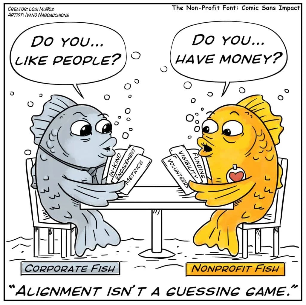 Alignment Isn't A Guessing Game cartoon by Lori Muñoz showing corporate and nonprofit partners finding alignment through BrokersOfGood workshop